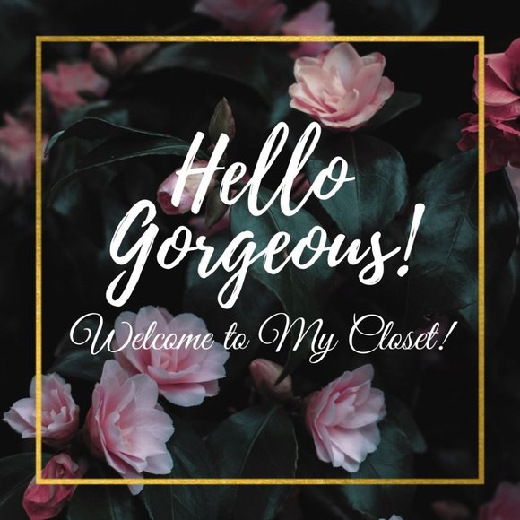 Hello Gorgeous!